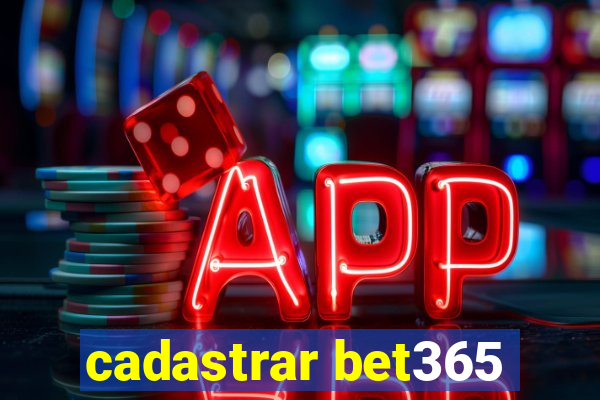 cadastrar bet365