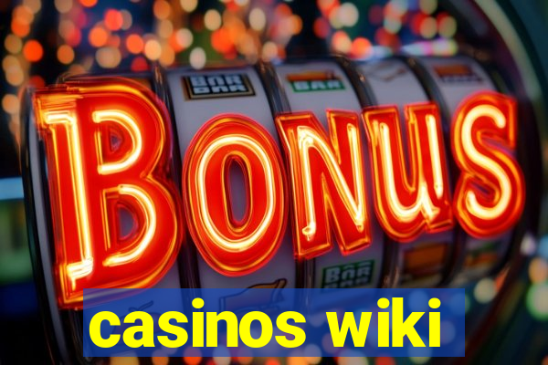 casinos wiki