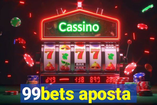 99bets aposta