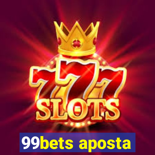 99bets aposta