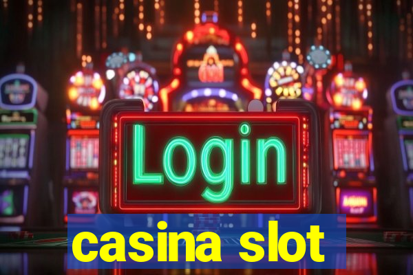 casina slot