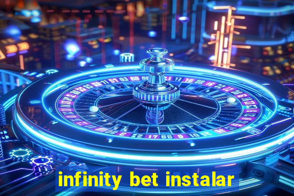 infinity bet instalar