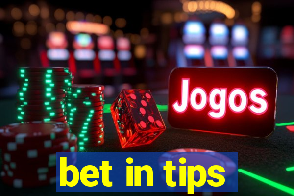 bet in tips