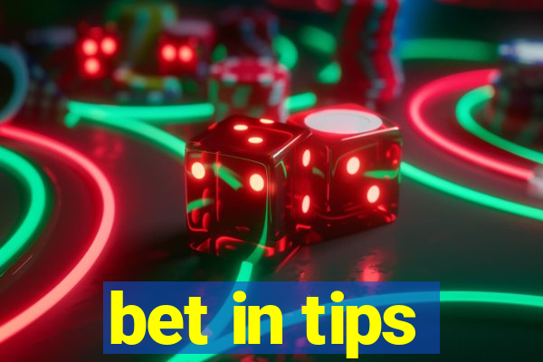 bet in tips