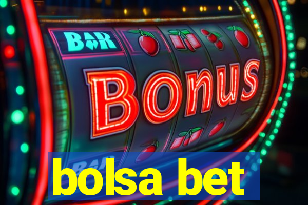 bolsa bet