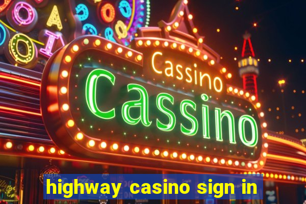 highway casino sign in