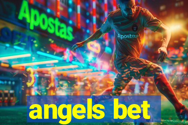 angels bet