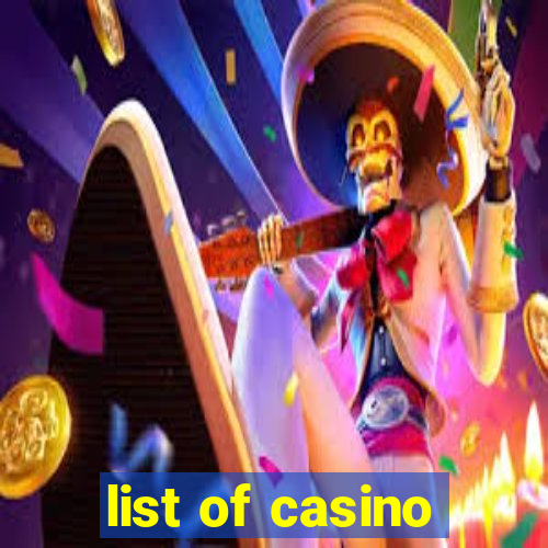 list of casino