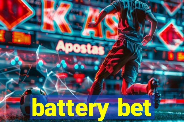 battery bet