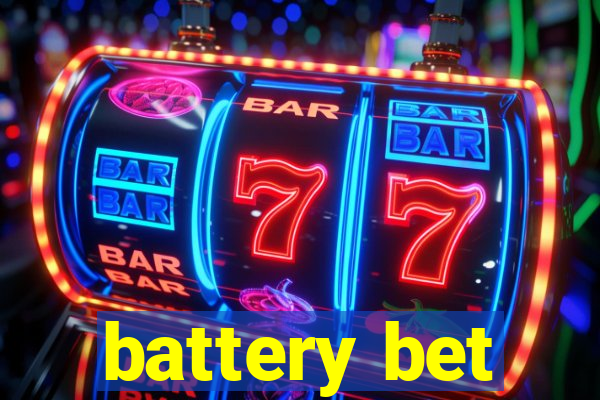 battery bet