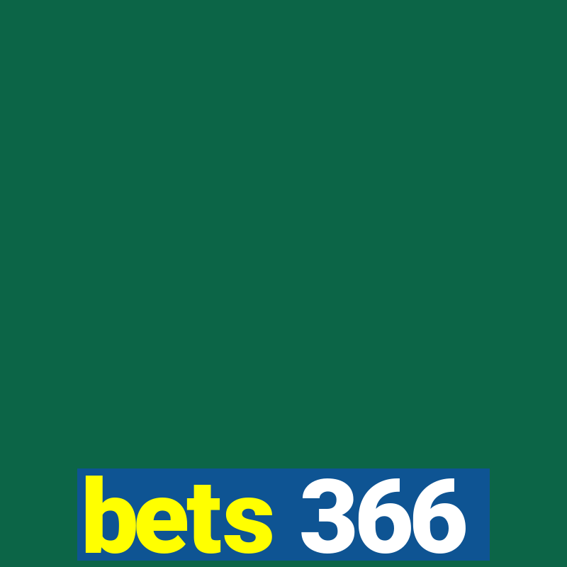 bets 366