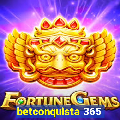 betconquista 365