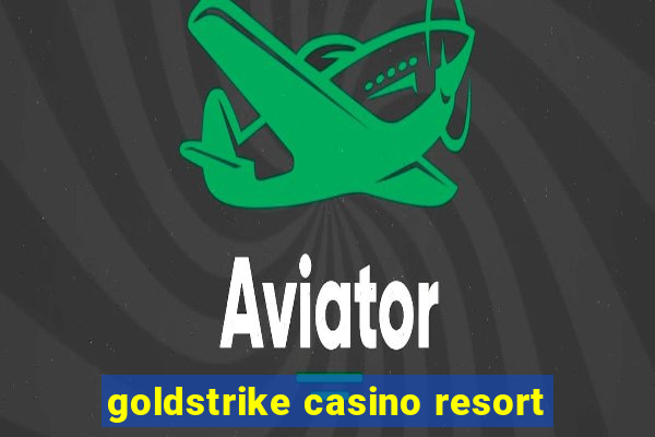 goldstrike casino resort