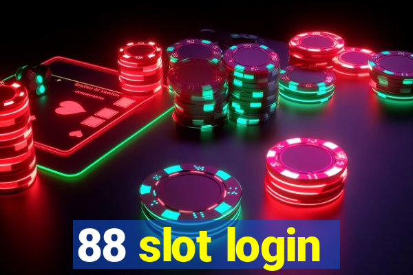 88 slot login