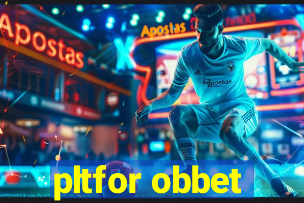 pltfor obbet