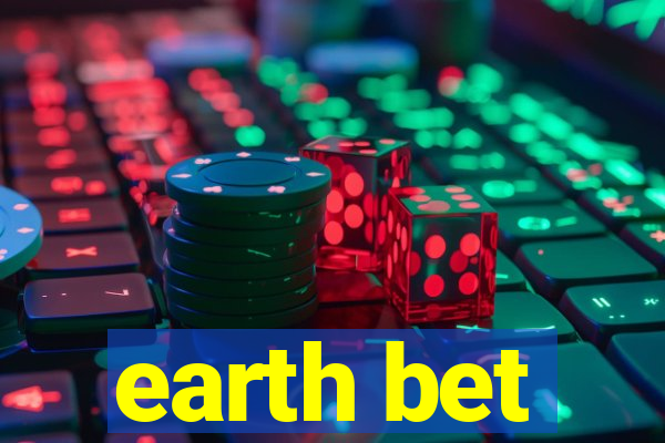 earth bet