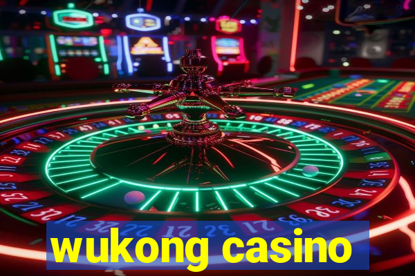 wukong casino