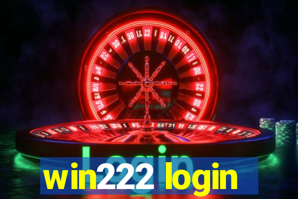 win222 login