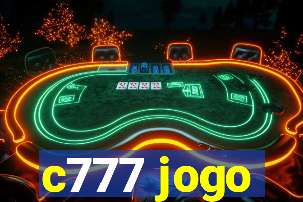 c777 jogo