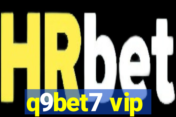 q9bet7 vip