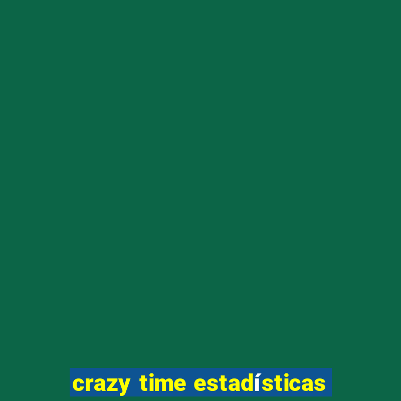 crazy time estadísticas