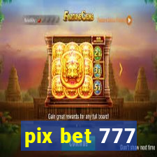 pix bet 777