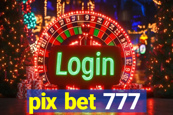 pix bet 777