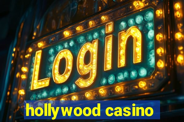 hollywood casino