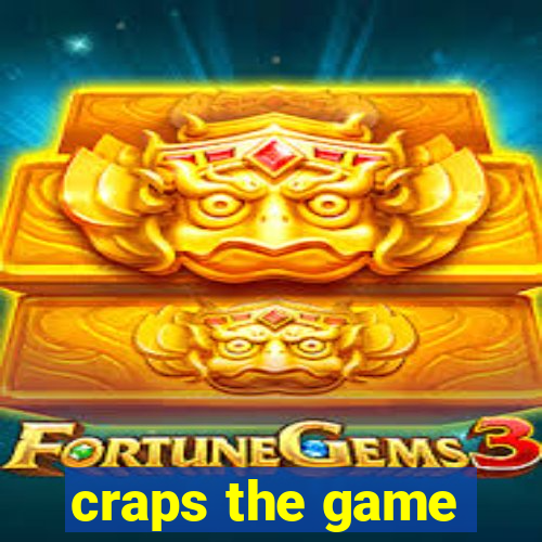 craps the game