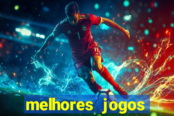 melhores jogos gratis para celular