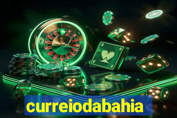 curreiodabahia