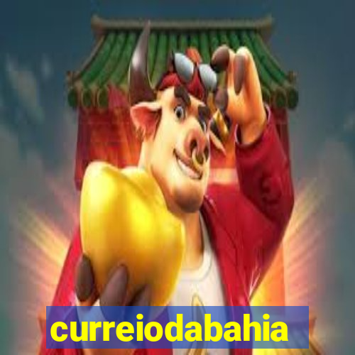 curreiodabahia