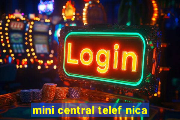 mini central telef nica