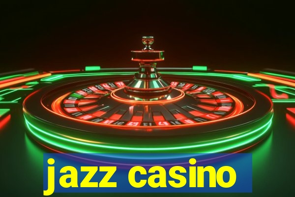 jazz casino