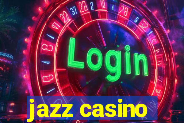 jazz casino