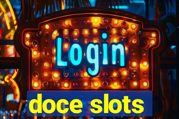 doce slots