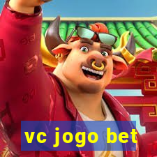 vc jogo bet