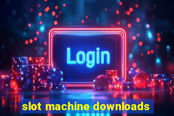 slot machine downloads