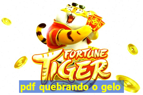 pdf quebrando o gelo