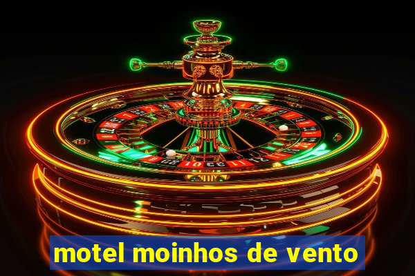 motel moinhos de vento