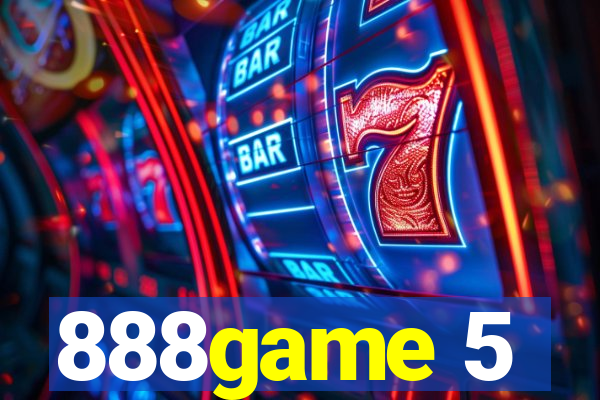 888game 5