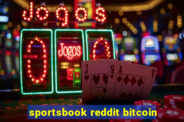 sportsbook reddit bitcoin