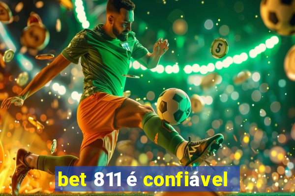 bet 811 é confiável