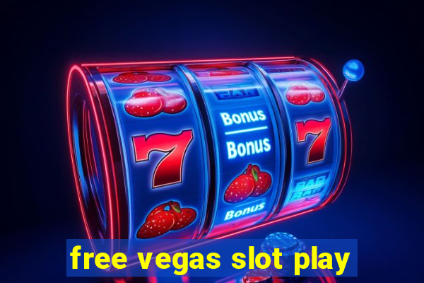 free vegas slot play