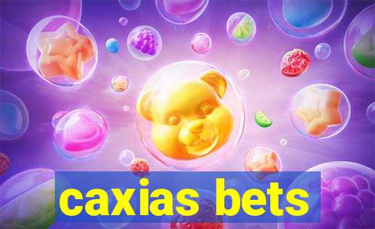 caxias bets