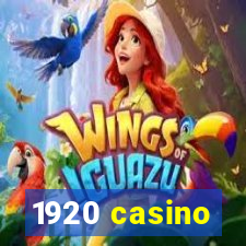 1920 casino