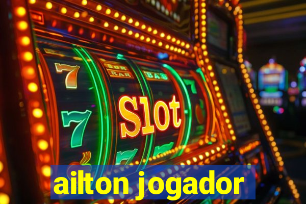 ailton jogador