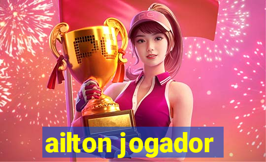 ailton jogador