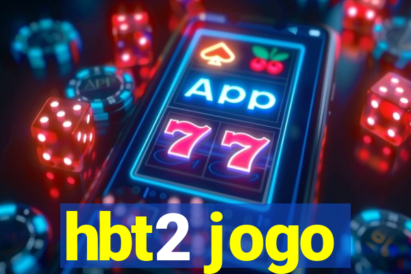 hbt2 jogo