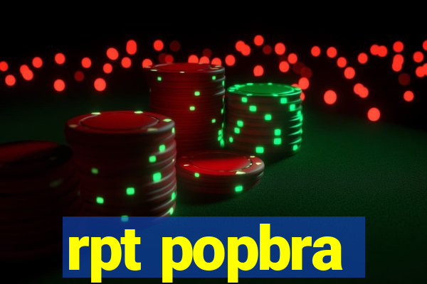 rpt popbra